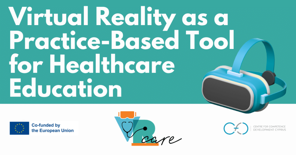 Virtual Reality in healthcare education